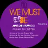 Lorenzo Marrucci - We Must Be - Single